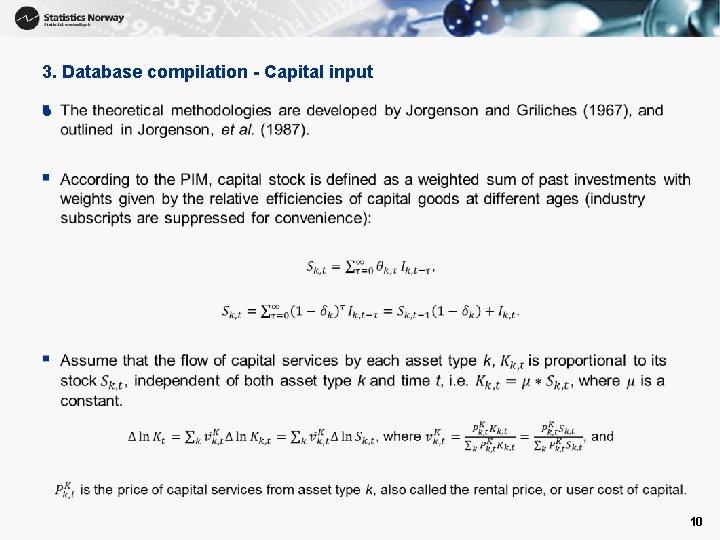 3. Database compilation - Capital input • 10 