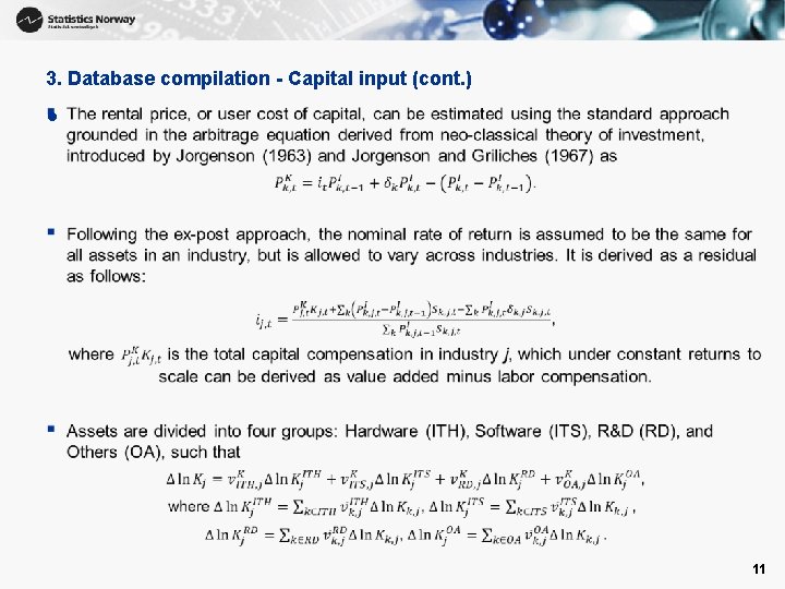 3. Database compilation - Capital input (cont. ) • 11 