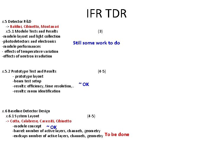 IFR TDR x. 5 Detector R&D -> Baldini, Cibinetto, Montanari x. 5. 1 Module