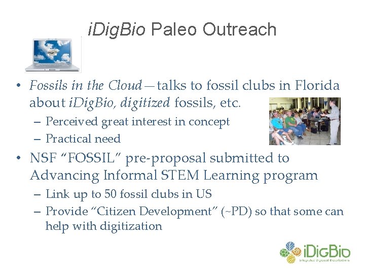 i. Dig. Bio Paleo Outreach • Fossils in the Cloud—talks to fossil clubs in
