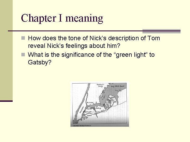 Chapter I meaning n How does the tone of Nick’s description of Tom reveal