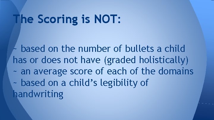 The Scoring is NOT: ~ based on the number of bullets a child has