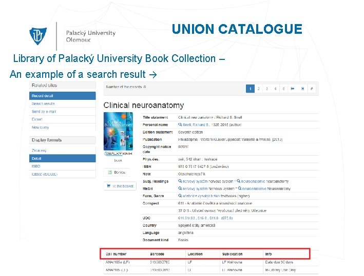  UNION CATALOGUE Library of Palacký University Book Collection – An example of a