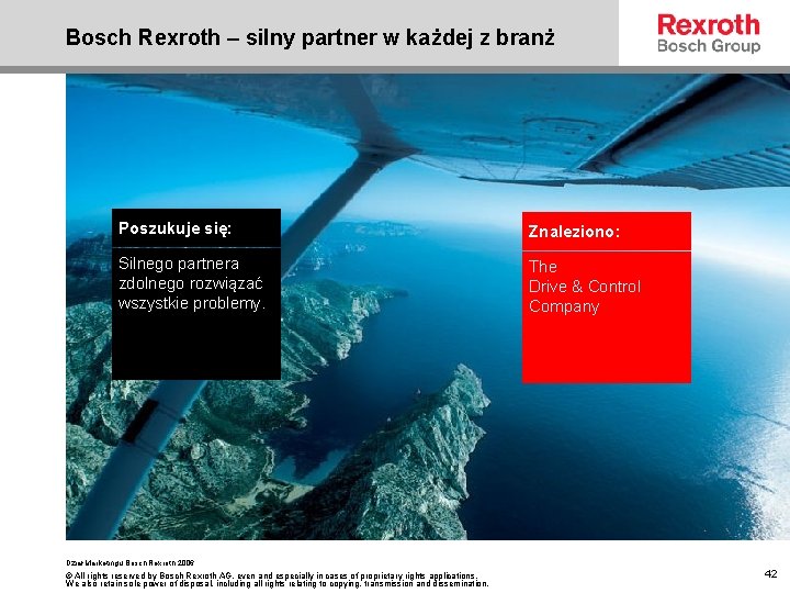 Bosch Rexroth – silny partner w każdej z branż Poszukuje się: Znaleziono: Silnego partnera