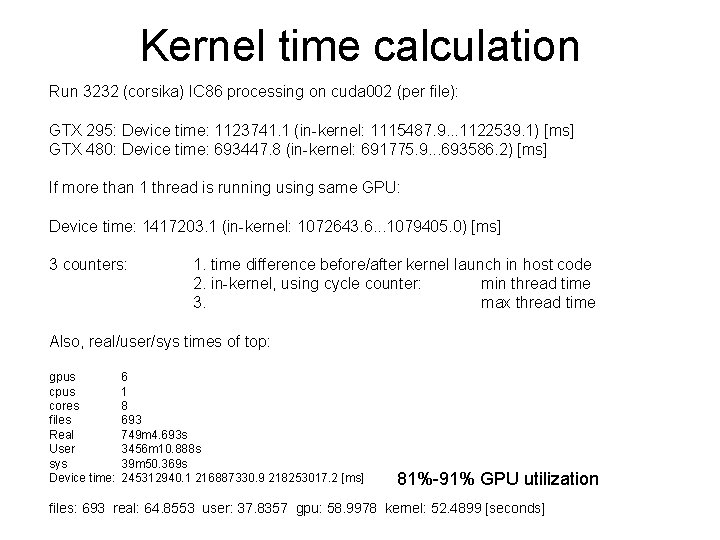 Kernel time calculation Run 3232 (corsika) IC 86 processing on cuda 002 (per file):