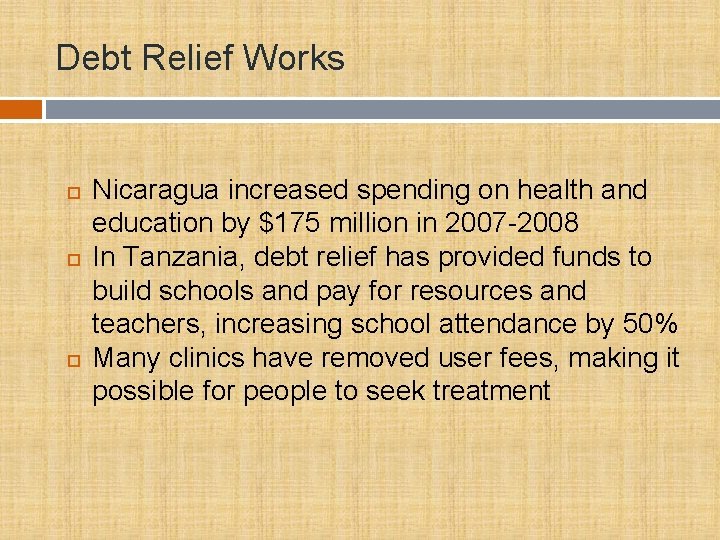 Debt Relief Works Nicaragua increased spending on health and education by $175 million in