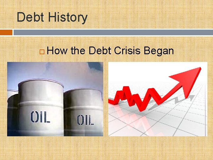 Debt History How the Debt Crisis Began 