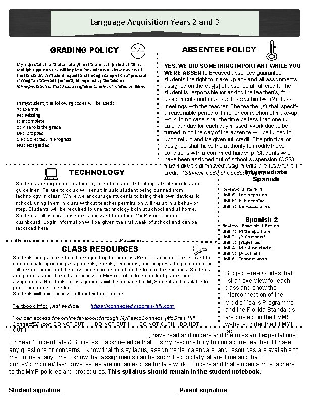 Language Acquisition Years 2 and 3 GRADING POLICY My expectation is that all assignments