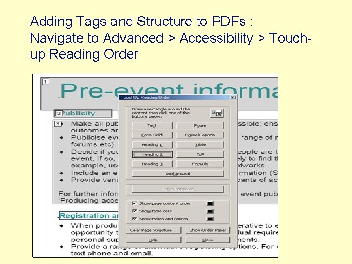 Adding Tags and Structure to PDFs : Navigate to Advanced > Accessibility > Touchup