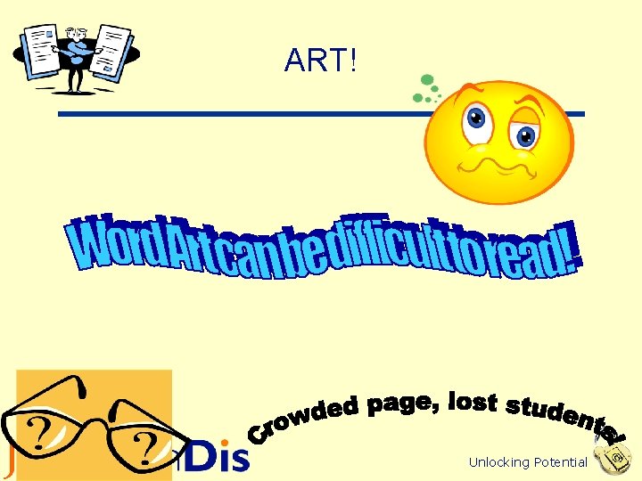 ART! Unlocking Potential 