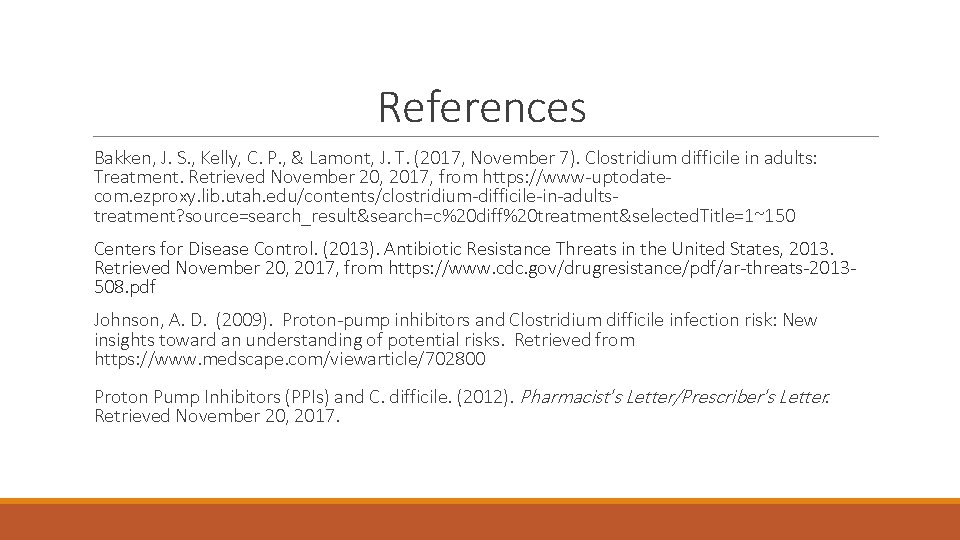 References Bakken, J. S. , Kelly, C. P. , & Lamont, J. T. (2017,