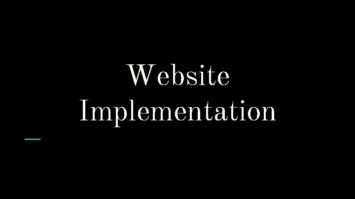 Website Implementation 