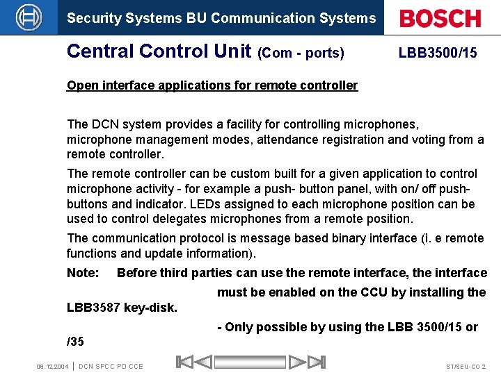 Security Systems BU Communication Systems Central Control Unit (Com - ports) LBB 3500/15 Open