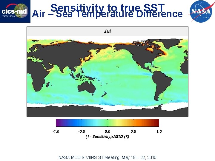 Sensitivity to true SST Air – Sea Temperature Difference NASA MODIS-VIIRS ST Meeting, May