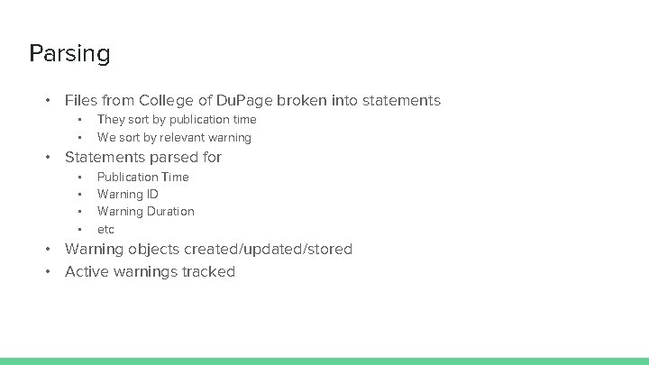 Parsing • Files from College of Du. Page broken into statements • • They