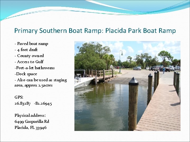 Primary Southern Boat Ramp: Placida Park Boat Ramp - Paved boat ramp - 4