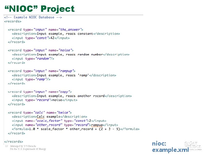 “NIOC” Project 12 Managed by UT-Battelle for the U. S. Department of Energy nioc: