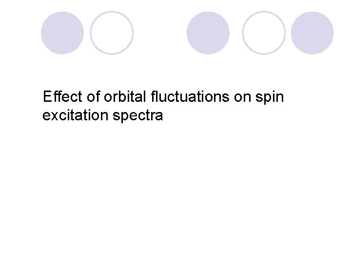 Effect of orbital fluctuations on spin excitation spectra 