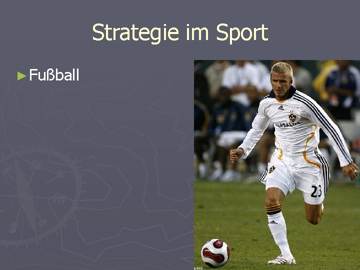 Strategie im Sport ► Fußball 