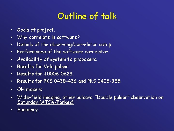 Outline of talk • • Goals of project. Why correlate in software? • •