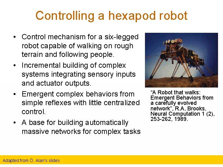 Controlling a hexapod robot • Control mechanism for a six-legged robot capable of walking