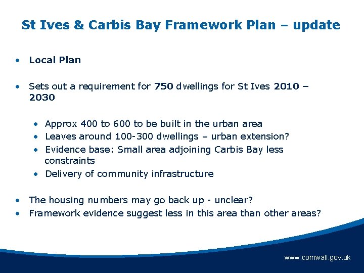 St Ives & Carbis Bay Framework Plan – update • Local Plan • Sets