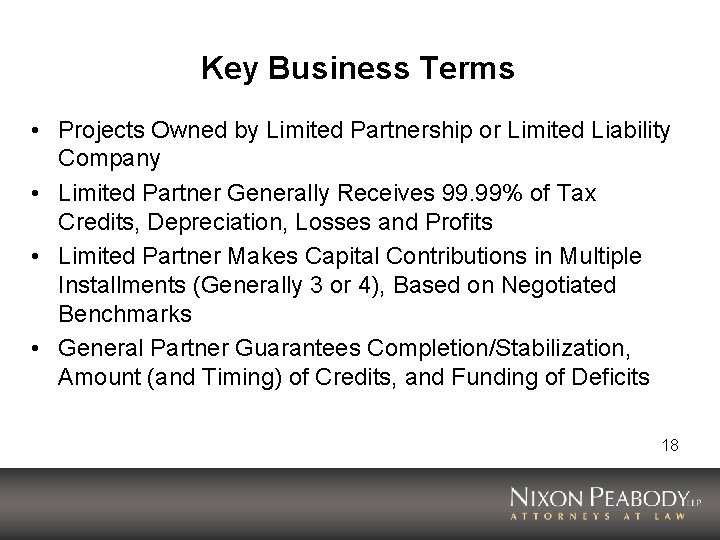 Key Business Terms • Projects Owned by Limited Partnership or Limited Liability Company •