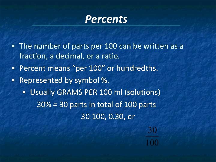 Percents • The number of parts per 100 can be written as a fraction,