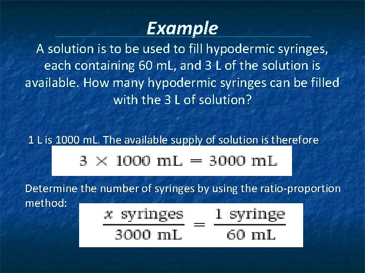 Example A solution is to be used to fill hypodermic syringes, each containing 60