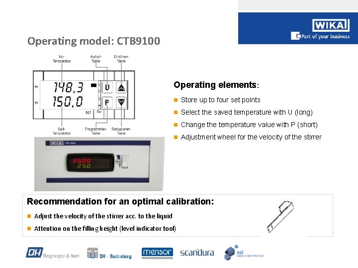 Operating model: CTB 9100 Operating elements: n Store up to four set points n