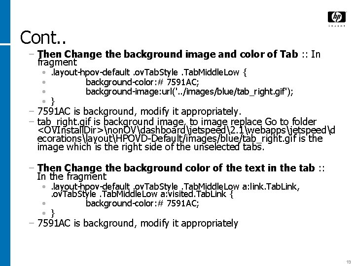 Cont. . − Then Change the background image and color of Tab : :