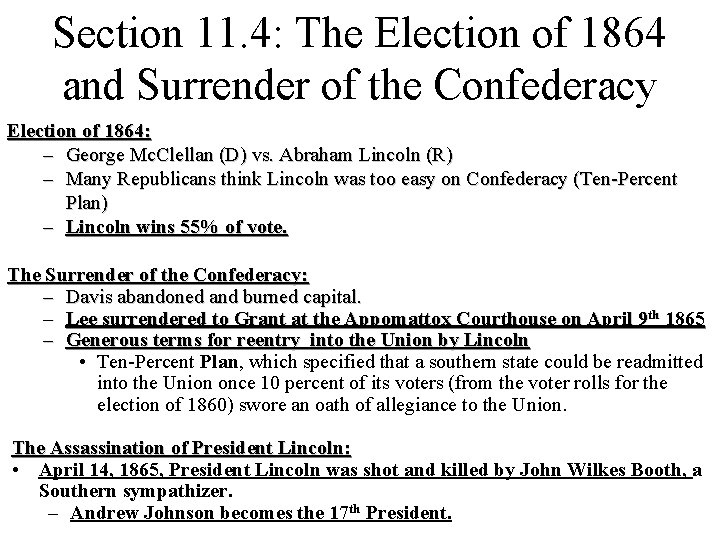 Section 11. 4: The Election of 1864 and Surrender of the Confederacy Election of