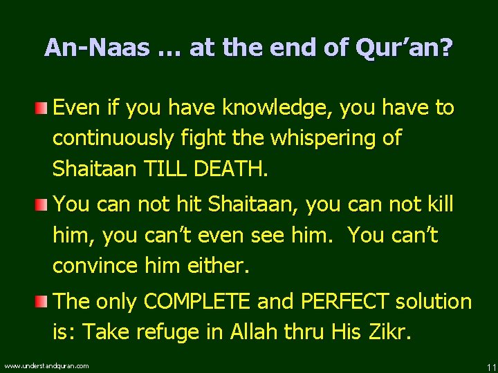 An-Naas … at the end of Qur’an? Even if you have knowledge, you have