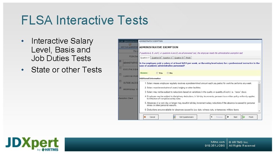 FLSA Interactive Tests • Interactive Salary Level, Basis and Job Duties Tests • State