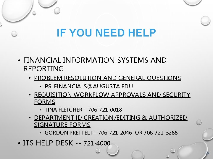 IF YOU NEED HELP • FINANCIAL INFORMATION SYSTEMS AND REPORTING • PROBLEM RESOLUTION AND
