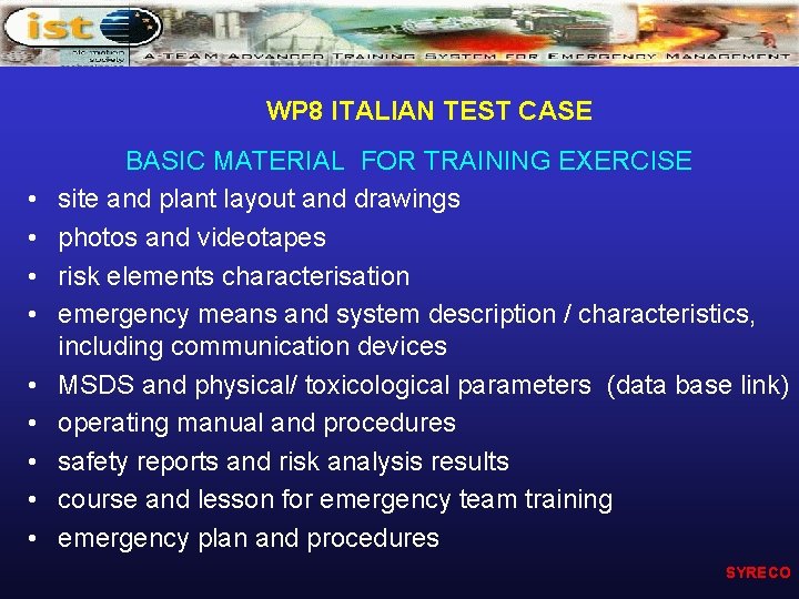 WP 8 ITALIAN TEST CASE • • • BASIC MATERIAL FOR TRAINING EXERCISE site
