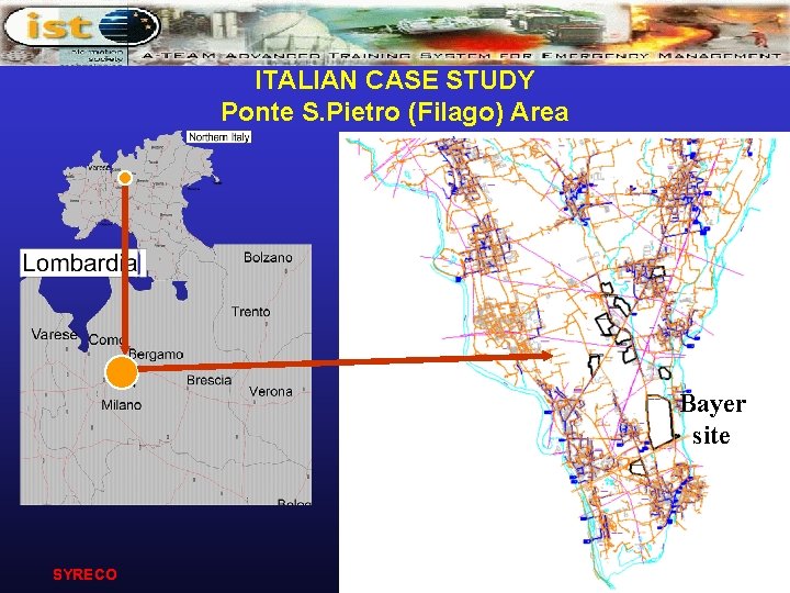 ITALIAN CASE STUDY Ponte S. Pietro (Filago) Area Bayer site SYRECO 