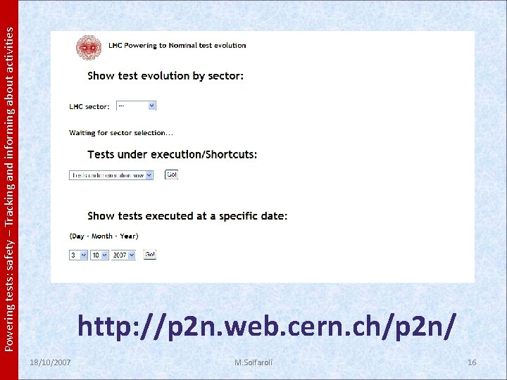 Powering tests: safety – Tracking and informing about activities http: //p 2 n. web.