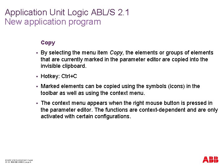 Application Unit Logic ABL/S 2. 1 New application program Copy © ABB STOTZ-KONTAKT Gmb.
