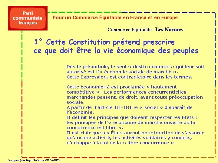 Pour un Commerce Équitable en France et en Europe Commerce Équitable Les Normes 1°