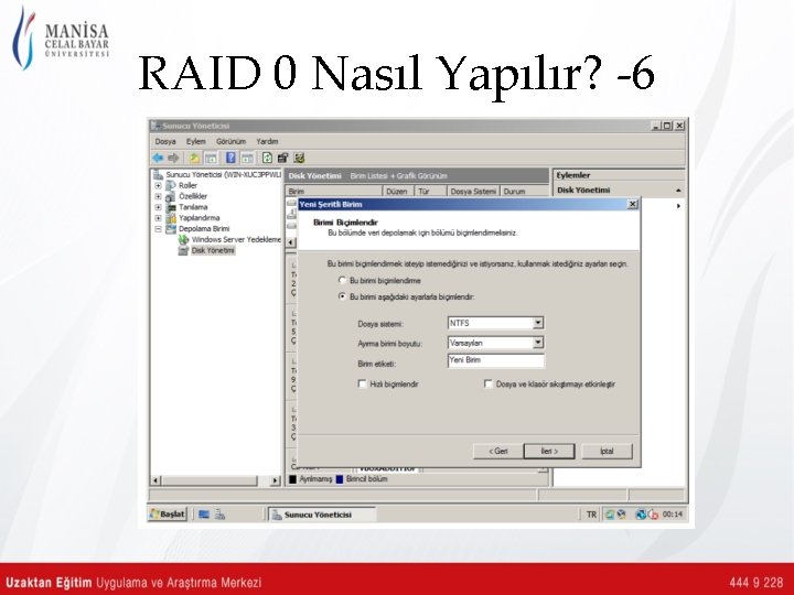 RAID 0 Nasıl Yapılır? -6 