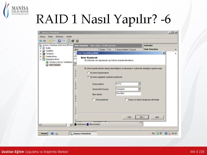 RAID 1 Nasıl Yapılır? -6 