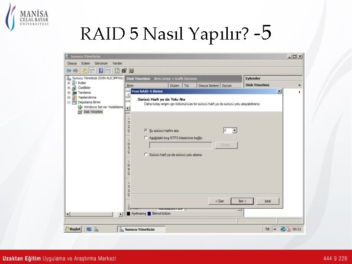 RAID 5 Nasıl Yapılır? -5 