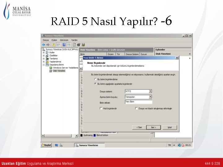 RAID 5 Nasıl Yapılır? -6 