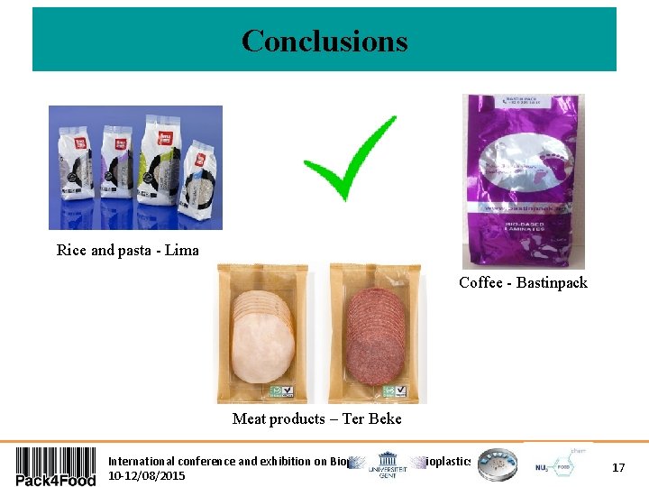 Conclusions Rice and pasta - Lima Coffee - Bastinpack Meat products – Ter Beke