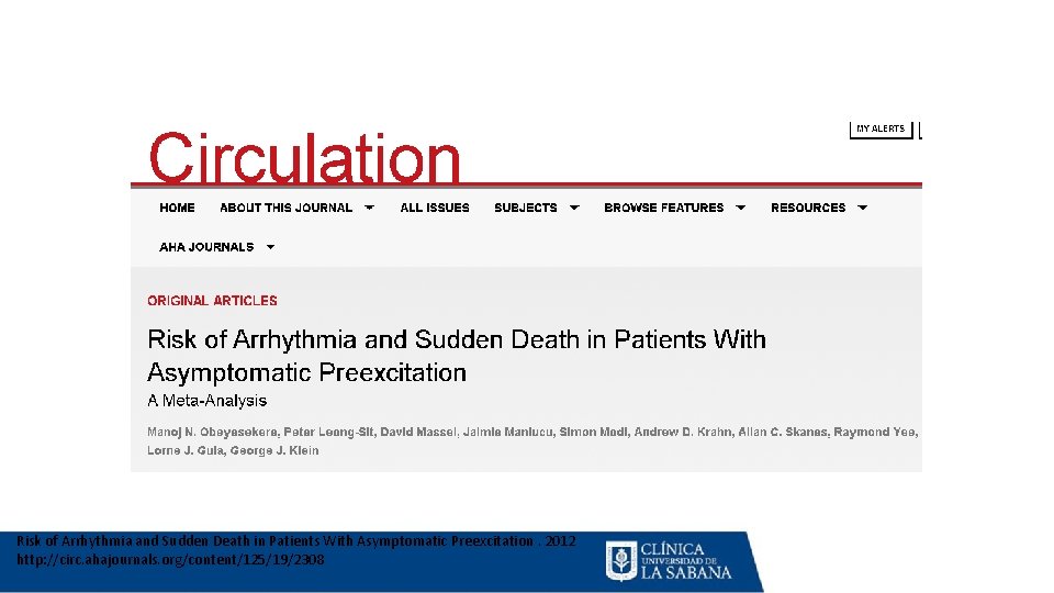 Risk of Arrhythmia and Sudden Death in Patients With Asymptomatic Preexcitation. 2012 http: //circ.