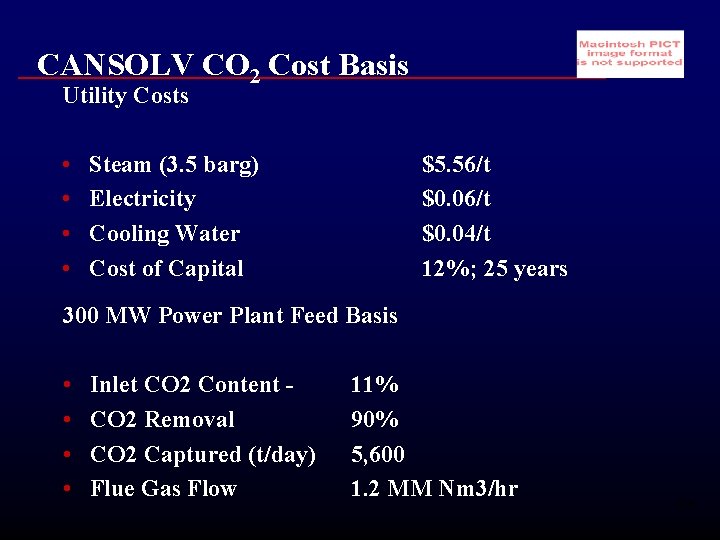 CANSOLV CO 2 Cost Basis Utility Costs • • Steam (3. 5 barg) Electricity