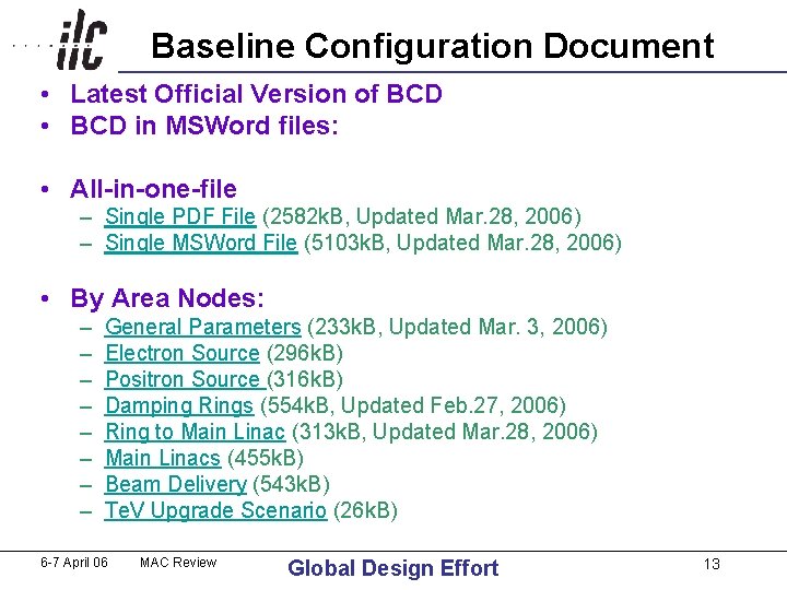 Baseline Configuration Document • Latest Official Version of BCD • BCD in MSWord files: