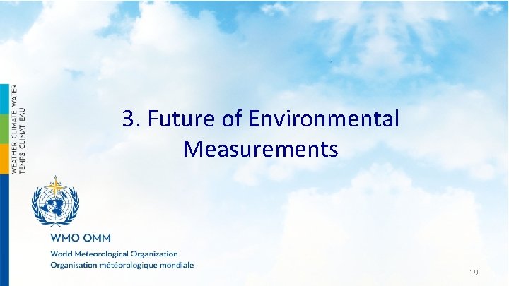 3. Future of Environmental Measurements 19 