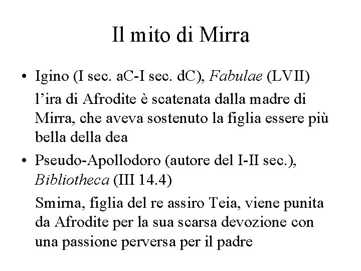Il mito di Mirra • Igino (I sec. a. C-I sec. d. C), Fabulae